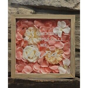 My Greatest Blessings Call Me Nana Floral Wood Shadowbox Home Decor